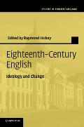 Eighteenth-Century English: Ideology and Change