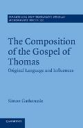Composition of the Gospel of Thomas Original Language & Influences