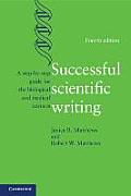 Successful Scientific Writing: A Step-By-Step Guide for the Biological and Medical Sciences