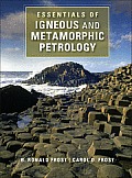 Essentials Of Igneous & Metamorphic Petrology
