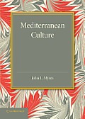 Mediterranean Culture: The Frazer Lecture 1943