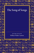 The Song of Songs: Edited as a Dramatic Poem