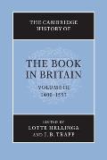 The Cambridge History of the Book in Britain: Volume 3, 1400-1557