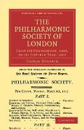 The Philharmonic Society of London: From Its Foundation, 1813, to Its Fiftieth Year, 1862