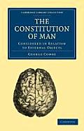The Constitution of Man: Considered in Relation to External Objects