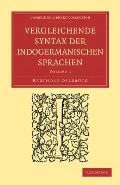 Vergleichende Syntax Der Indogermanischen Sprachen