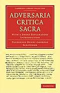 Adversaria Critica Sacra: With a Short Explanatory Introduction