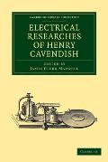 Electrical Researches of Henry Cavendish