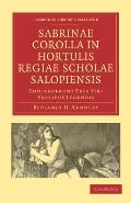 Sabrinae Corolla in Hortulis Regiae Scholae Salopiensis: Contexuerunt Tres Viri Floribus Legendis