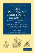 Journal of Christopher Columbus (During His First Voyage, 1492-93): And Documents Relating the Voyages of John Cabot and Gaspar Corte Real