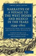 Narrative of a Voyage to the West Indies and Mexico in the Years 1599-1602: Translated from the Original and Unpublished Manuscript