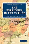 The Foreigner in Far Cathay