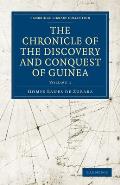 The Chronicle of the Discovery and Conquest of Guinea