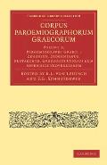 Corpus Paroemiographorum Graecorum: Volume 1, Paroemiographi Graeci: Zenobius, Diogenianus, Plutarchus, Gregorius Cyprius Cum Appendice Proverbiorum