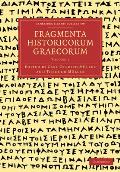 Fragmenta Historicorum Graecorum: Volume 1