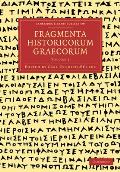 Fragmenta Historicorum Graecorum: Volume 3