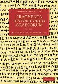 Fragmenta Historicorum Graecorum: Volume 4