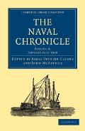 The Naval Chronicle: Volume 3, January-July 1800: Containing a General and Biographical History of the Royal Navy of the United Kingdom with a Variety