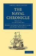 The Naval Chronicle: Volume 4, July-December 1800: Containing a General and Biographical History of the Royal Navy of the United Kingdom with a Variet