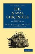 The Naval Chronicle: Volume 8, July-December 1802: Containing a General and Biographical History of the Royal Navy of the United Kingdom with a Variet