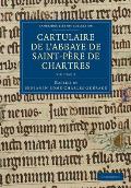 Cartulaire de l'Abbaye de Saint-P?re de Chartres