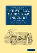 The World's Cane Sugar Industry: Past and Present