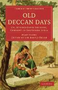 Old Deccan Days: Or, Hindoo Fairy Legends, Current in Southern India