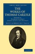 The Works of Thomas Carlyle: Volume 23, Wilhelm Meister's Apprenticeship and Travels I