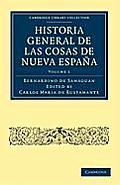 Historia General de las Cosas de Nueva Espa?a - Volume 1