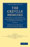 The Greville Memoirs - Volume 2