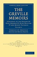 The Greville Memoirs - Volume 8