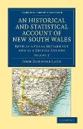 An Historical and Statistical Account of New South Wales, Both as a Penal Settlement and as a British Colony