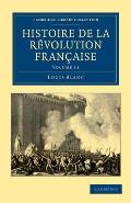 Histoire de La Revolution Francaise - Volume 11