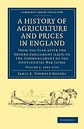A History of Agriculture and Prices in England - Volume 5
