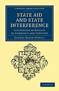State Aid and State Interference: Illustrated by Results in Commerce and Industry
