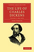The Life of Charles Dickens - Volume 3