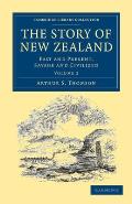 The Story of New Zealand: Past and Present, Savage and Civilized