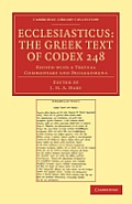 Ecclesiasticus: The Greek Text of Codex 248: Edited with a Textual Commentary and Prolegomena
