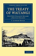 The Treaty of Waitangi: How New Zealand Became a British Colony