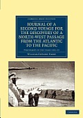 Journal of a Second Voyage for the Discovery of a North-West Passage from the Atlantic to the Pacific: Performed in the Years 1821 22 23 ... Under the