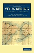 Vitus Bering: The Discoverer of Bering Strait