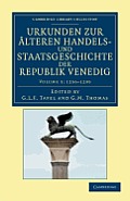 Urkunden Zur Alteren Handels- Und Staatsgeschichte Der Republik Venedig - Volume 3