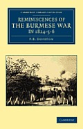 Reminiscences of the Burmese War in 1824 5 6