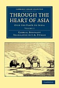 Through the Heart of Asia: Over the Pam?r to India