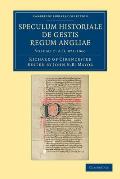 Ricardi de Cirencestria Speculum Historiale de Gestis Regum Angliae