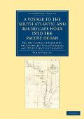 A Voyage to the South Atlantic and Round Cape Horn Into the Pacific Ocean: For the Purpose of Extending the Spermaceti Whale Fisheries, and Other Obje