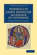 Memorials of Saint Dunstan, Archbishop of Canterbury