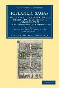 Icelandic Sagas and Other Historical Documents Relating to the Settlements and Descents of the Northmen of the British Isles - Volume 1