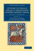 Lestorie Des Engles Solum La Translacion Maistre Geoffrei Gaimar: Volume 2, Translation