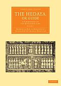 The Hedaya, or Guide: A Commentary on the Mussulman Laws